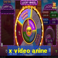 x video anine